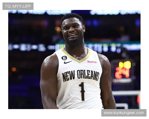 2021年鹈鹕队锡安·威廉姆森复出为球队攻防两端带来改变